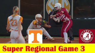 (Resume Play) #14 Alabama vs #3 Tennessee Softball Highlights, 2024 NCAA Super Regional Game 3
