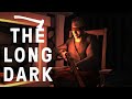 BOZ ANA SOHBETLERİ !! - The Long Dark Türkçe