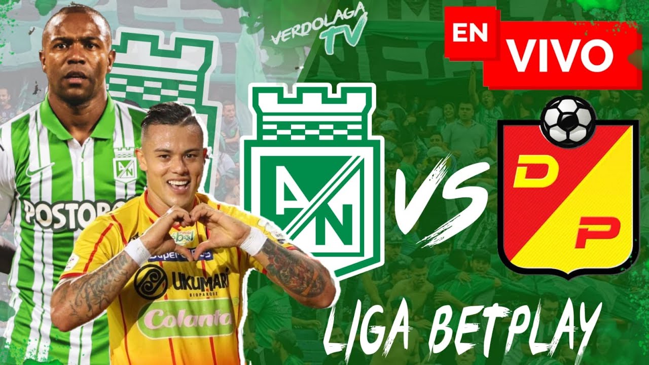 🔴 EN VIVO: Atlético Nacional vs Pereira / Liga Betplay - YouTube
