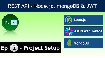 REST API - Node.js, mongoDB & JWT [2] - Project Setup