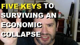 Five Keys to Surviving Hyperinflation or an Economic Collapse