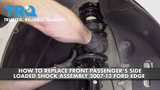 How to Replace Passenger Side Loaded Shock Assembly 07-14 Ford Edge