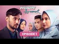 Wedding Agreement Season 2 - Episode 1 Full Movie