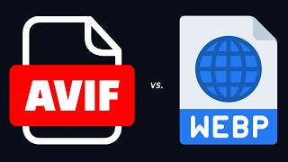 AVIF or WebP. Which Image Format Should You Use?