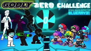 GODLY ZERO CHALLENGE - [Space Arena Remix] - (FNF / Space Arena)