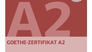 Goethe Zertifikat A2, Start Deutsch 2 , Hören Teil 1, 2, 3 und 4    Modelltest  03 NEW