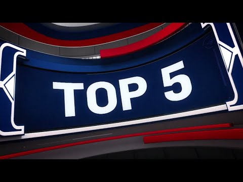 NBA’s Top 5 Plays of the Night 