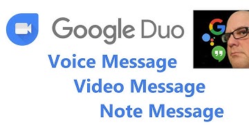 Google Duo voice video notes messages January 2020