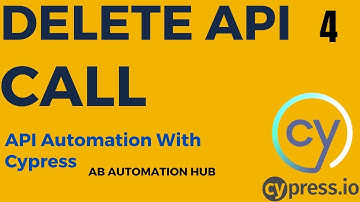 #4 || API Automation || Delete API Call in Cypress