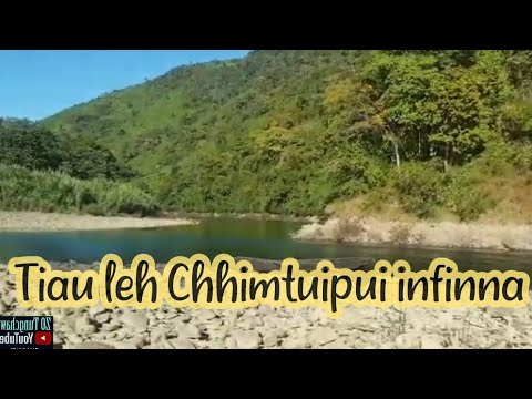 Saisih chhuah   Tiau leh Chhimtuipui infinna chu