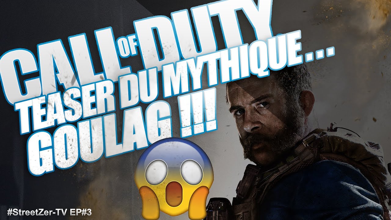 CALL OF DUTY MODERN WARFARE   Les Esprits du Goulag ! 