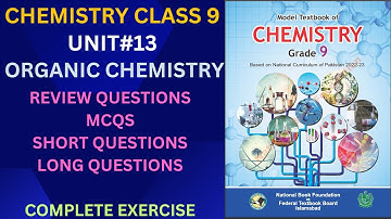 Chemistry Class 9 Chapter 13 Complete Exercise 2025 | National Book Foundation | Federal Board