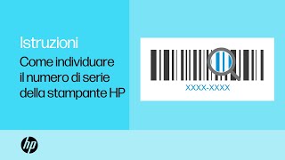 Come individuare il numero di serie della stampante HP | HP Support