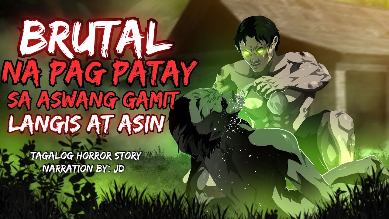 BRUTAL NA PAGPATAY SA MGA ASWANG GAMIT ANG LANGIS AT ASIN (Aswang True Story)
