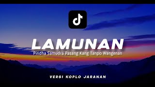 Pindo Samudro Pasang Kang Tanpo Wangenan - Koplo - Lirik ~