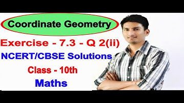 Chapter 7 Exercise 7.3 Q 2(ii) - Coordinate Geometry class 10 maths - NCERT Solutions