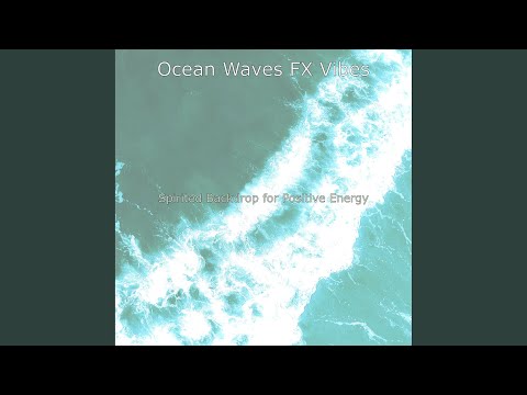 Sublime Soundscapes with Waves - Vibe for Binaural Meditation