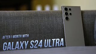 Galaxy S24 Ultra ကို ၁ လ ဝန်းကျင်သုံးကြည့်ပြီးသောအခါ
