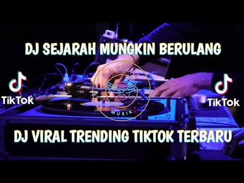 DJ BERPANAS HUJAN BEREMBUN - SEJARAH MUNGKIN BERULANG VIRAL TIKTOK TERBARU