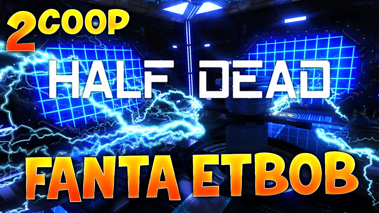 HALF DEAD : RETOUR DANS LE CUBE ! - Fanta et Bob Gameplay COOP
