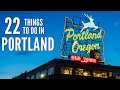 22 Things to Do in Portland, Oregon