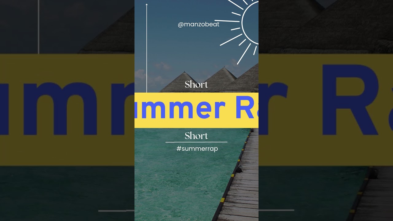 Summer Rap | Shorts and Reels | 