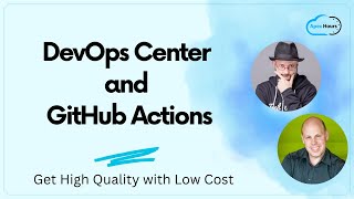 DevOps Center and GitHub Actions
