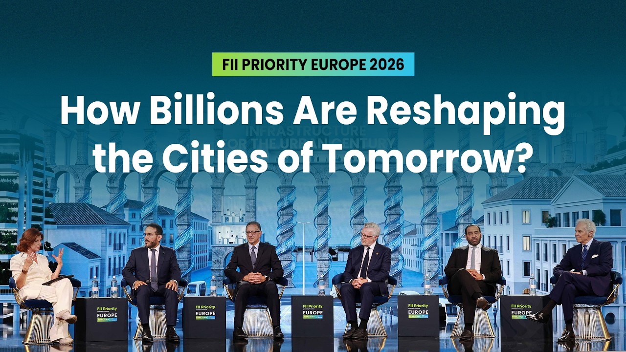 Infrastructure for the Urban Century | FII Priority ROME 2026 |  Day 2