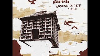 Garish - Mit Augenmaß