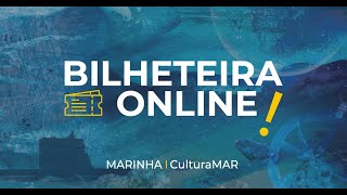 Tutorial | Bilheteira Museu de Marinha Update