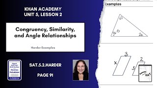 SAT.5.2.Harder: Congruence, Similarity, and Angle Relationships, page 91