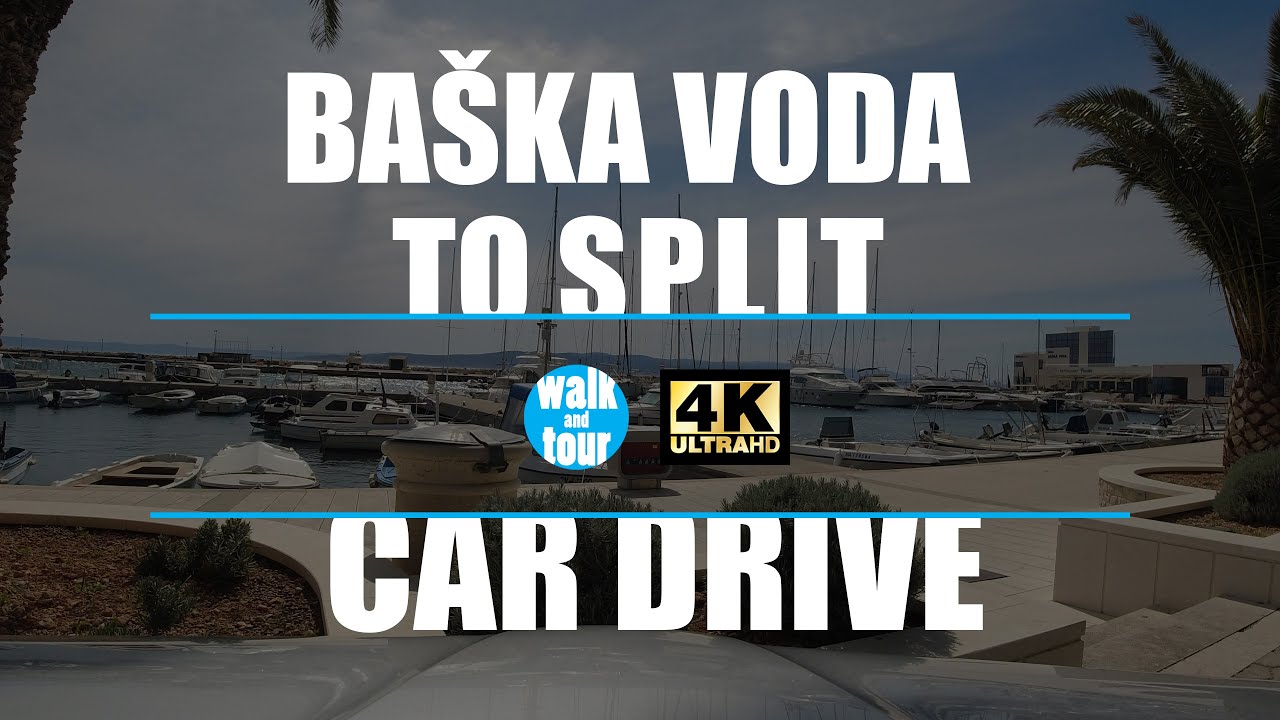 Driving from Baska voda to Split via Omis in Croatia in 4K UHD (60 fps ...