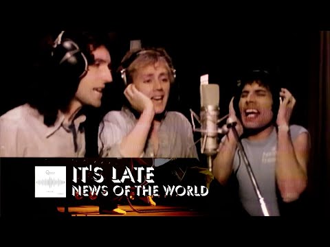 It's Late - Queen