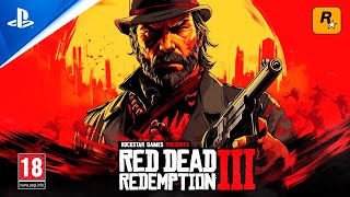 : RED DEAD REDEMPTION 3 -   !     ?