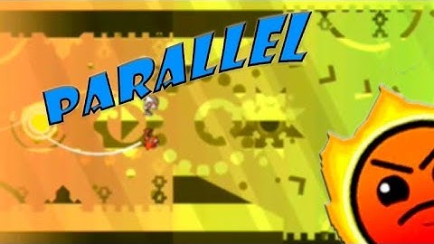 Parallel by Darwin | Geometry Dash