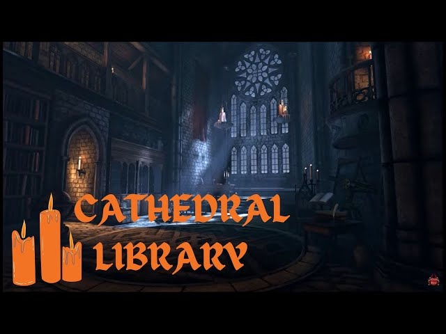 Cathedral Library 🕯📜 - ASMR Ambience class=