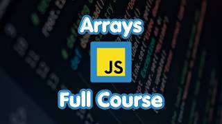 Learn JavaScript Arrays in 1 Hour