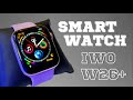 Smart Watch IWO W26+ Cмарт Часы Series 6