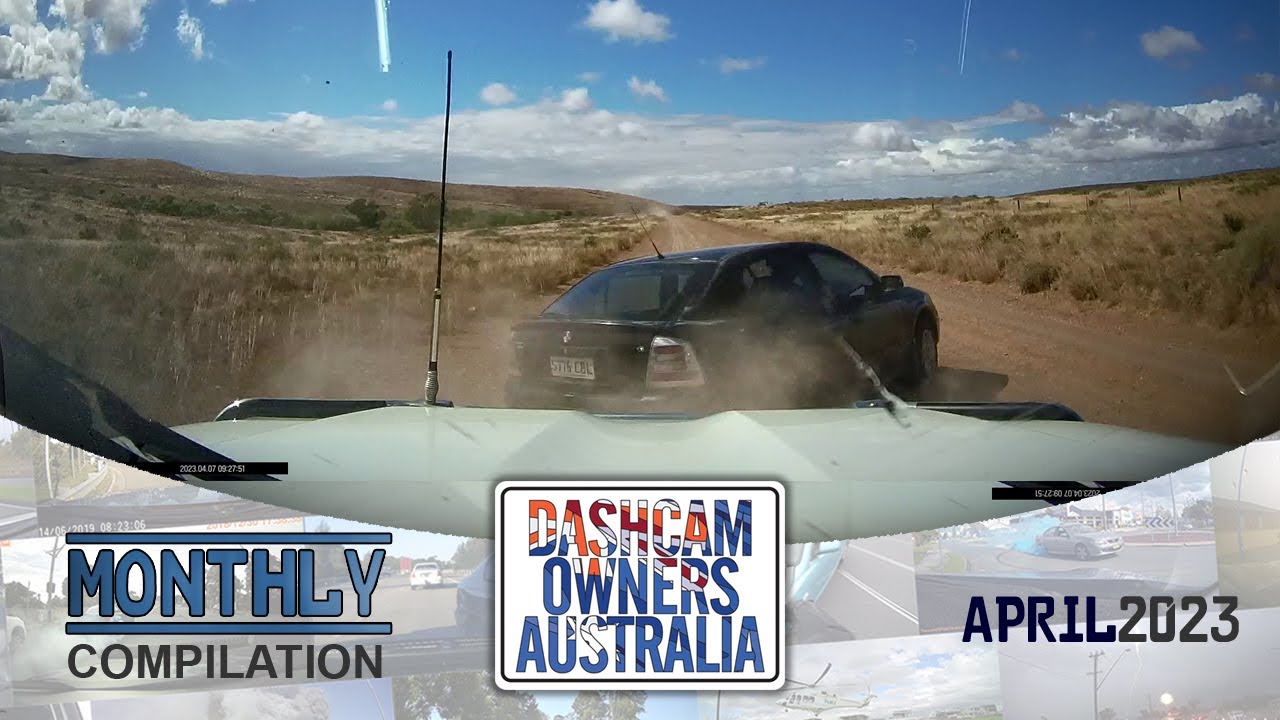 Dash Cam Owners Australia April 2023 On the Road Compilation YouTube