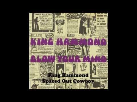 King Hammond — King Hammond - Spaced Out Cowboy