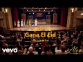 Alaa Khorshid Gana El Eid جانا العيد 