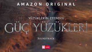 Yüzüklerin Efendisi Güç Yüzükleri Müzikleri - Soundtrack