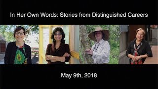 In Her Own Words 2018: Stories from Distinguished Careers