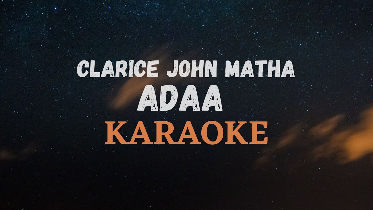 ADAA KARAOKE - CLARICE JOHN MATHA