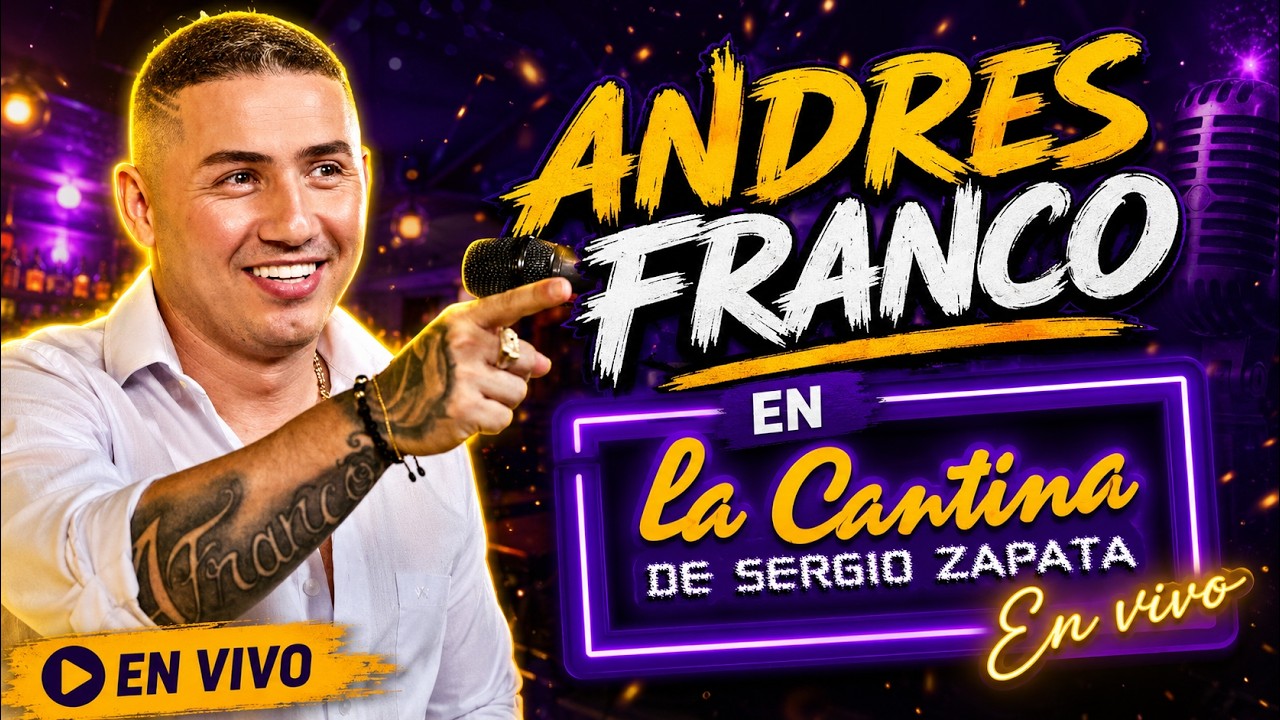 ANDRES FRANCO EN LA CANTINA DE SERGIO ZAPATA EN VIVO
