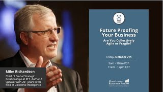 Expert Insight   Future Proofing Your Business: Are You Collectively Agile or Fragile?