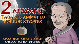 Aswang True Story (Karimlan Animated Horror Stories ) Tagalog - Wak Wak - Tik Tik