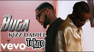 Buga Lyrics By Kizz Daniel Ft Tekno  Official Lyrics