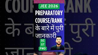 JEE Advanced 2026 All you need to know about preparatory Course and rank | Best option for sc/st/pwd