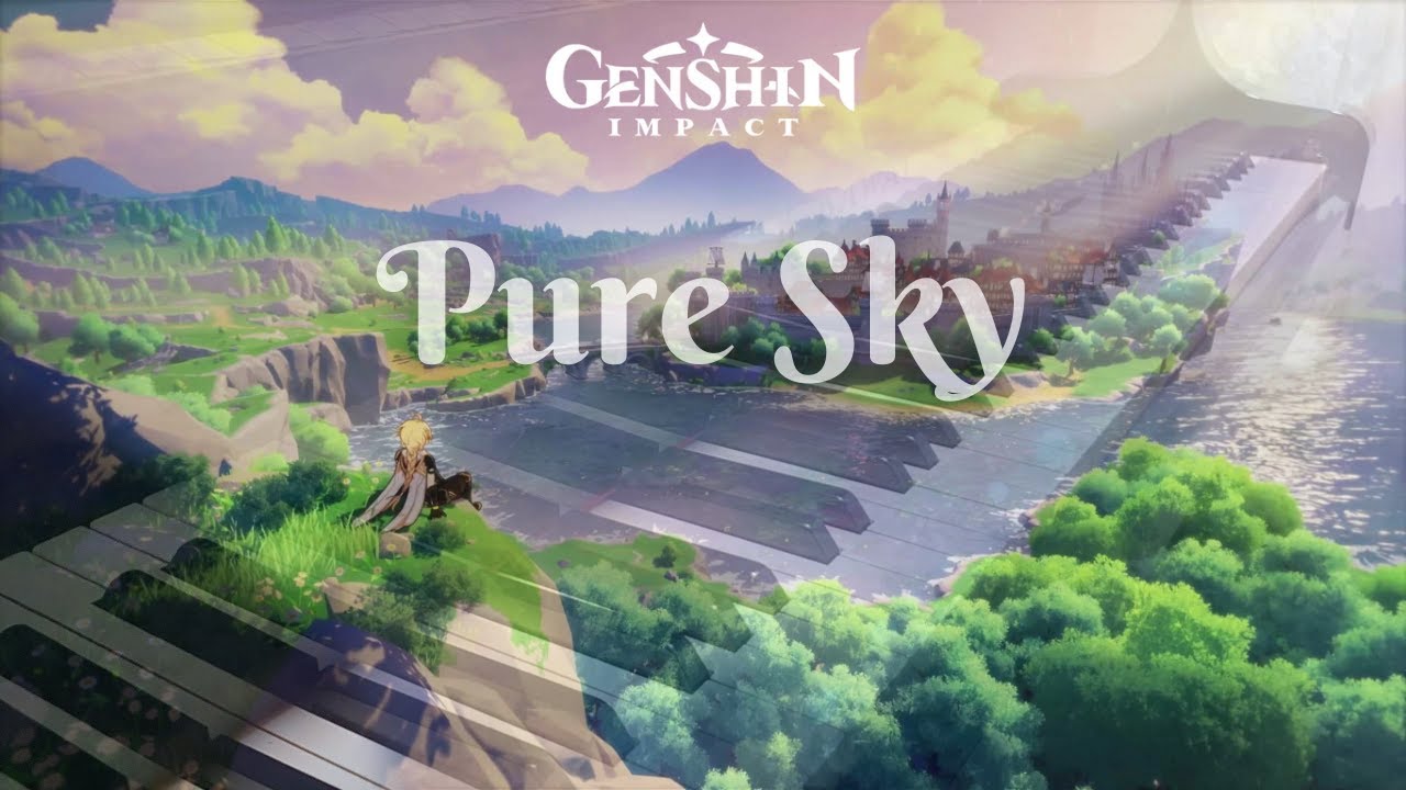 Genshin OST: Pure Sky (Mondstadt Calming BGM) | Piano Cover + Piano Sheet